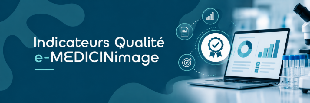 Indicateurs Qualité e-MEDICINimage 2025
